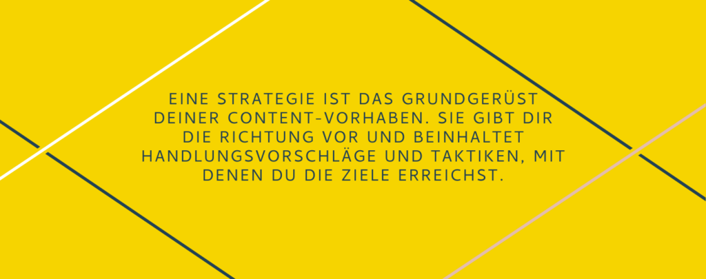 Eine Content-Strategie erstellen gehört zum Grundgerüst deines Content-Marketings